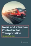 Noise and Vibration Control in Rail Transportation