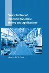 Fuzzy Control of Industrial Systems