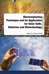 Electrospinning Technique and its Application for Solar Cells, Batteries and Biotechnology
