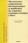 Microstructure, comportements thermomécaniques et modélisation des composites céramique-céramique à fibres Vol 3