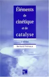 Eléments de cinétique et de catalyse