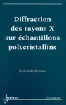 Diffraction des rayens X sur échantillons polycristallins