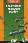 Construisons nos robots mobiles