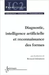 Diagnostic intelligence artificielle et reconnaissance des formes