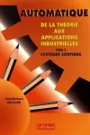 Automatique de la théorie aux applications industrielles Tome 2