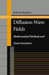 Diffusion-wave fields : Mathématical methods and green functions