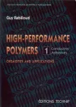 High - performance polymers Vol 1: Conductive adhesives, chemistry and applications