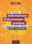 Aide-mémoire d'électronique pratique