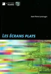 Les écrans plats