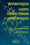 Antibiotiques agents antibactériens et antifongiques