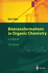 Biotransformationsin organic chemistry