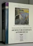 Architecture de réseaux et études de cas