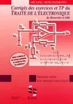 Corrigés des exercices et tp du traité de l'électronique analogique et numérique 1