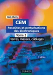 CEM Parasites et perturbations des électroniques Tome 2