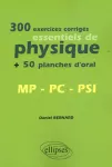 300 exercices corrigés essentiels de physique + 50 planches d'oral