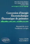 Conversion d'énergie électrotechnique, électronique de puissance