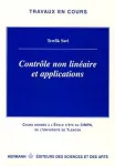 Contrôle non linéaire et applications