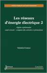 Les réseaux d'énergie électrique 2