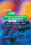 CEM Parasites et perturbations des électroniques Tome 1