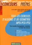 Tous les exercices d'algèbre et de géométrie MPSI-PCSI-PTSI