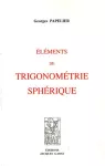 Eléments de trigonométrie sphérique