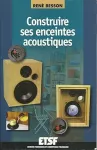 Construire ses enceintes acoustiques