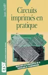 Circuits imprimés en pratique