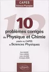 10 problèmes corrigés de physique et chimie