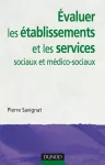 Evaluer les établissements et les services