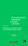 Entraînements électriques à vitesse variable Vol 3