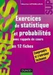 Exercices de statistique et probabilités avec rappels de cours en 12 fiches