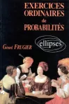 Exercices ordinaires de probabilités