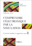 Comprendre l'électronique par la simulation