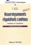 Asservissements et régulations continus Vol 2