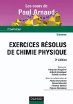 Exercices résolus de chimie physique