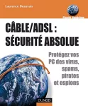 Cable / ADSL, sécurité absolue