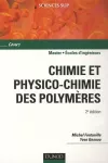 Chimie et physico-chimie des polymères