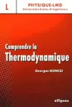 Comprendre la thermodynamique