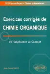 Exercices corrigés de chimie organique