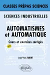 Automatismes et automatique Vol 1