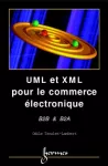 UML et XML pour le commerce électronique