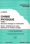 Chimie physique Tome 1