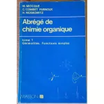 Abrégé de chimie organique Tome 1