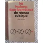 Les textures dans les métaux de réseau cubique