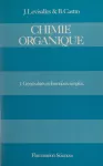 Chimie organique Tome 1