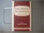 Ring-opening polymerization Vol 3 : Author and subject indexes(indexes)