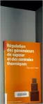 Régulation des générateurs de vapeur et des centrales thermiques