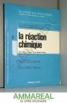 La réaction chimique 2