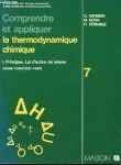 Comprendre et appliquer la thermodynamique chimique 1