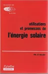 Utilisations et promesses de l'énergie solaire